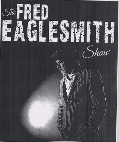 The Fred Eaglesmith Show